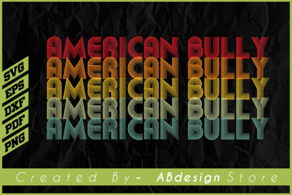 American Bully Retro Design Svg Review