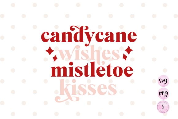 Candy Cane Wishes Mistletoe Kisses Review