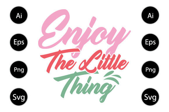 Enjoy the Little Things Typography Shirt Review